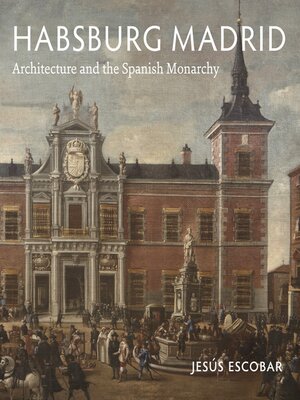 cover image of Habsburg Madrid